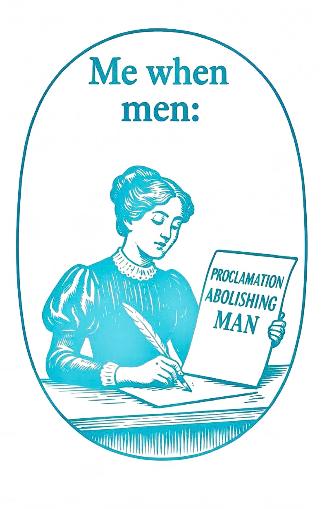 Me when men: