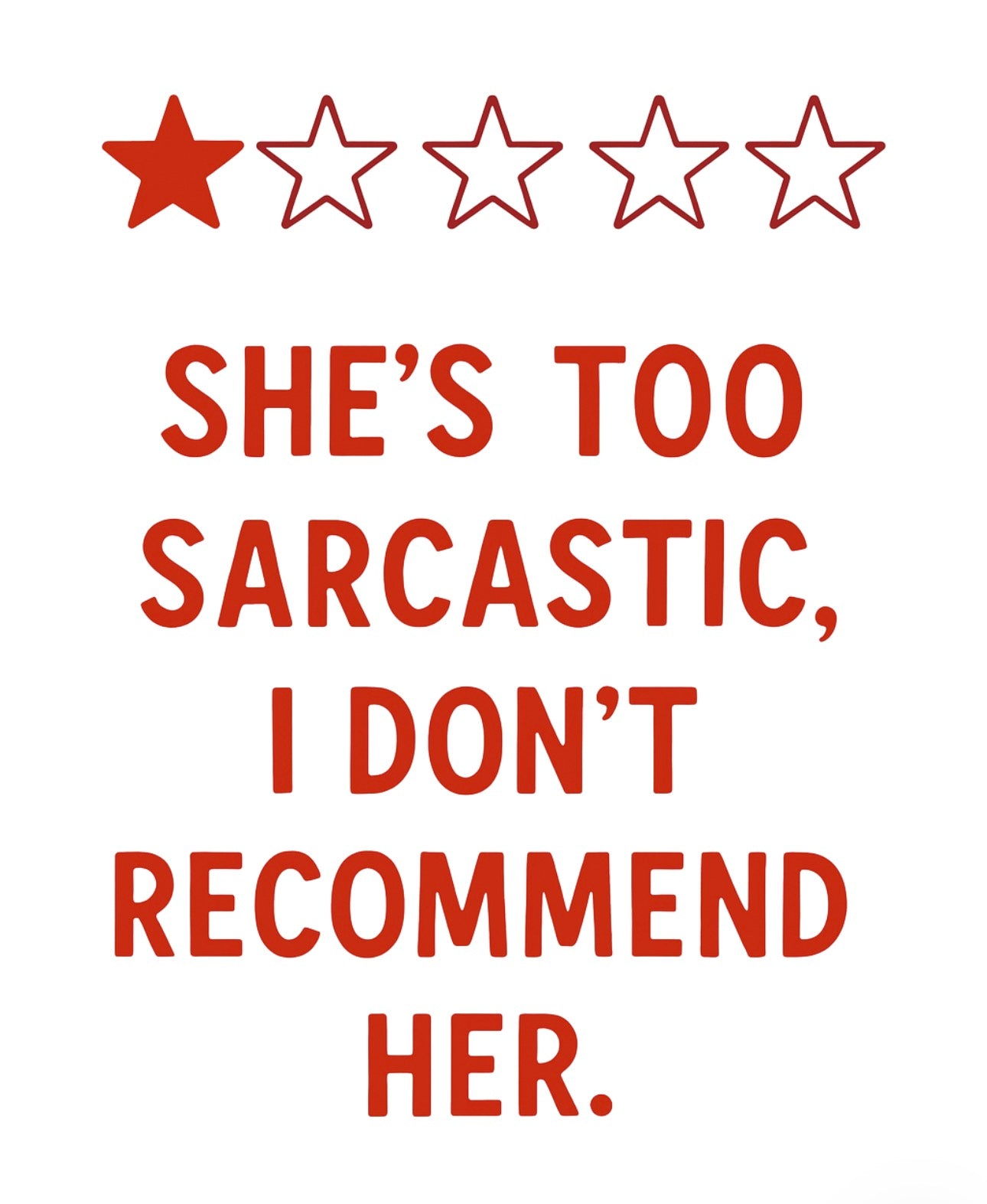 She’s too sarcastic, i don’t recommend her.