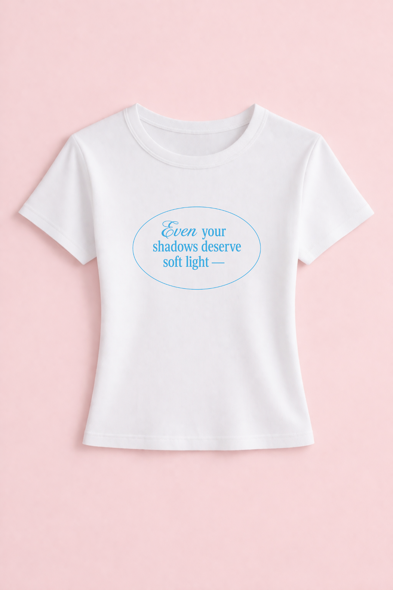 The soft light you deserve
