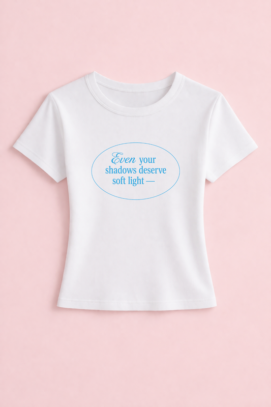 The soft light you deserve