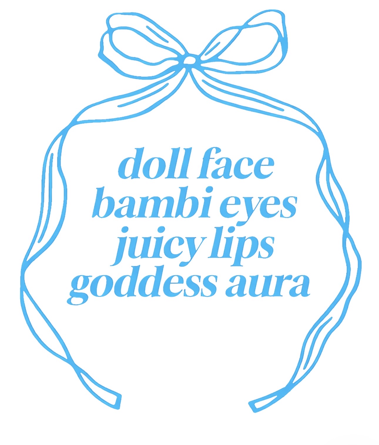 Doll face, bambi eyes
